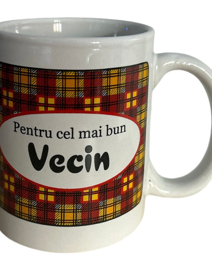 Cană cu mesaj pentru Vecin