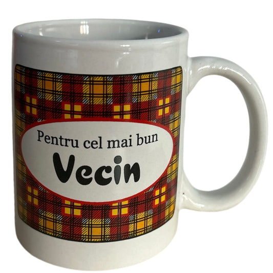 Cană cu mesaj pentru Vecin