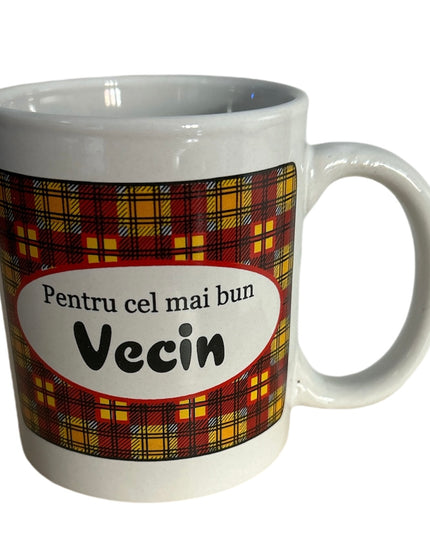 Cană cu mesaj pentru Vecin