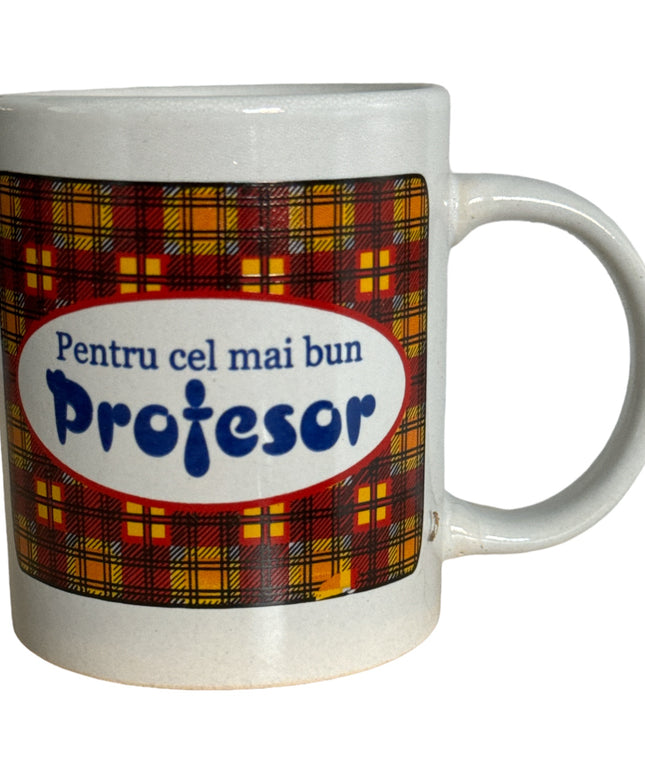 Cană cu mesaj pentru Profesor