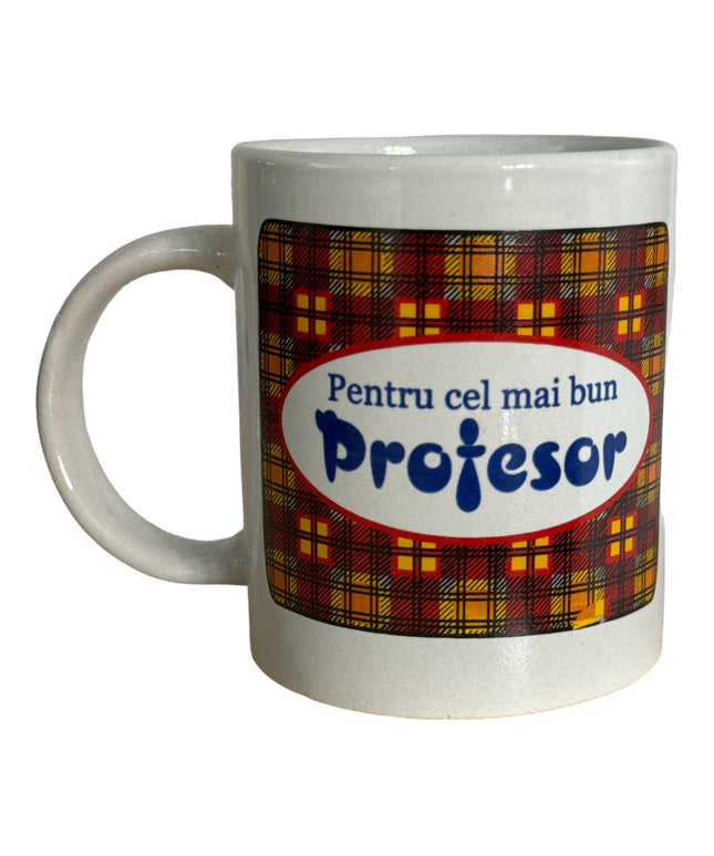Cană cu mesaj pentru Profesor