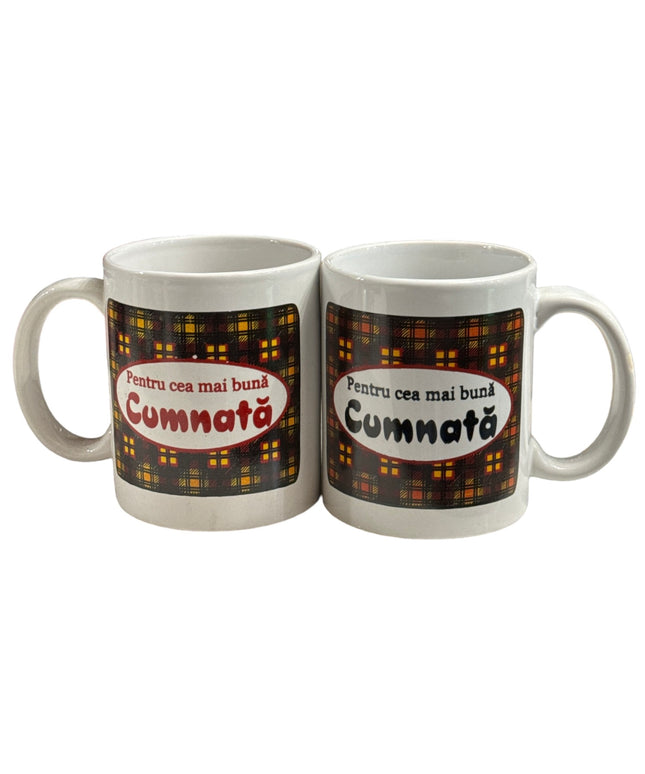 Cană cu mesaj pentru Cumnata